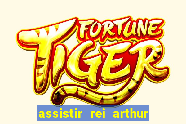 assistir rei arthur 2004 topflix